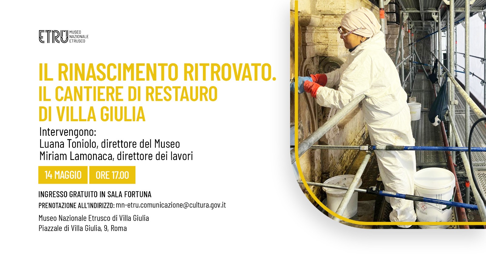 Il Rinascimento ritrovato. Il cantiere di restauro di Villa Giulia